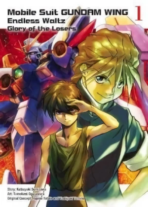 Mobile Suit Gundam Wing: Endless Waltz - Glory of the Losers - Vol. 01
