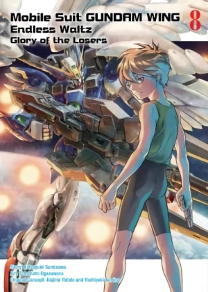 Mobile Suit Gundam Wing: Endless Waltz - Glory of the Losers - Vol. 08