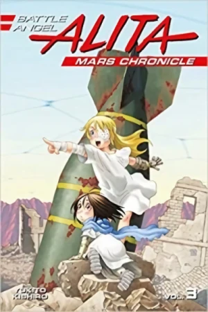 Battle Angel Alita: Mars Chronicle - Vol. 03