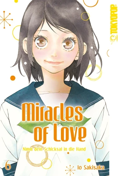 Miracles of Love: Nimm dein Schicksal in die Hand - Bd. 06