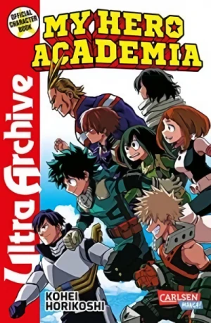 My Hero Academia: Ultra Archive - Guide Book: Good Guys