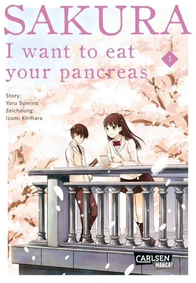 Sakura: I Want to Eat Your Pancreas - Bd. 01