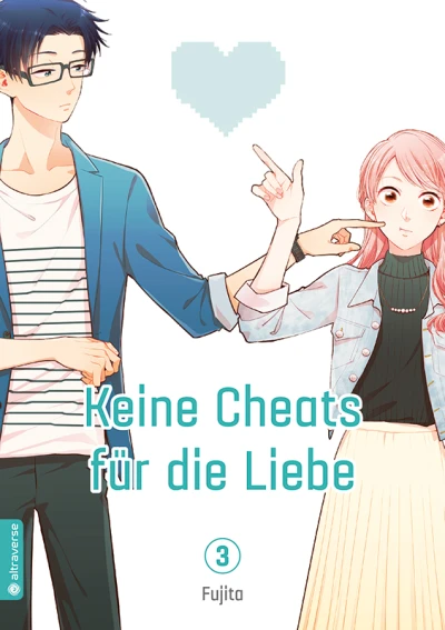 Keine Cheats für die Liebe - Bd. 03