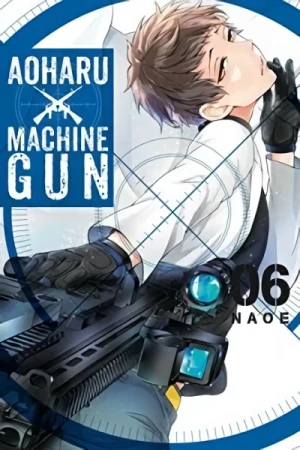 Aoharu × Machine Gun - Vol. 06 [eBook]