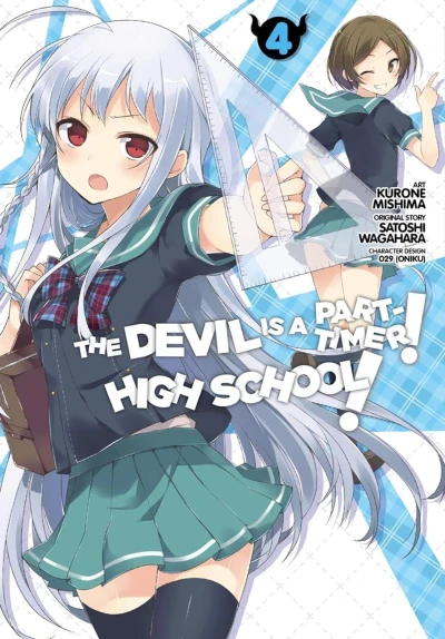 The Devil Is a Part-Timer! High School! - Vol. 04 [eBook]