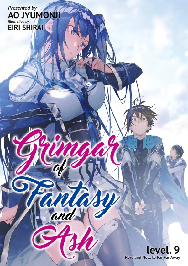Grimgar of Fantasy and Ash - Vol. 09: Here and Now, to Far Far Away [eBook]
