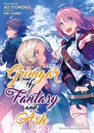 Grimgar of Fantasy and Ash - Vol. 06: Towards a Glory Not Worth Taking [eBook]