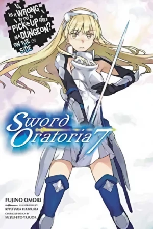 Is It Wrong to Try to Pick Up Girls in a Dungeon? On the Side: Sword Oratoria - Vol. 07