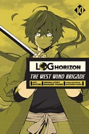 Log Horizon: The West Wind Brigade - Vol. 10