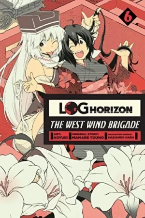 Log Horizon: The West Wind Brigade - Vol. 06 [eBook]