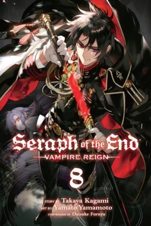 Seraph of the End: Vampire Reign - Vol. 08 [eBook]