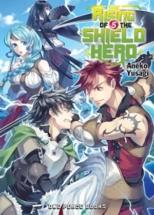 The Rising of the Shield Hero - Vol. 05 [eBook]