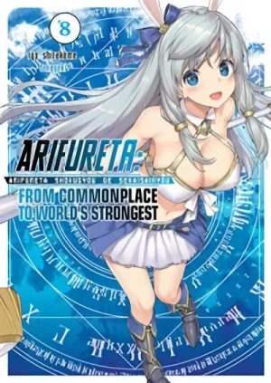 Arifureta: From Commonplace to World’s Strongest - Vol. 08 [eBook]