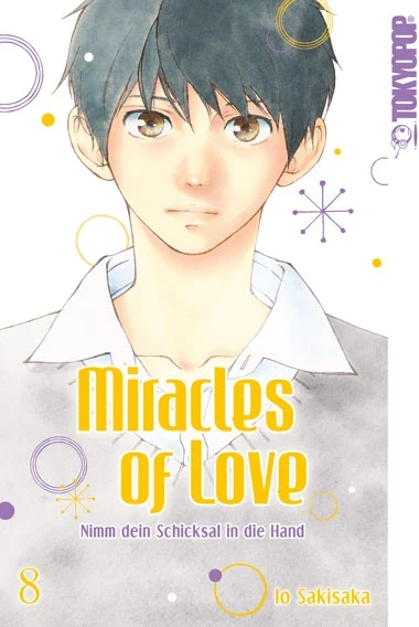 Miracles of Love: Nimm dein Schicksal in die Hand - Bd. 08