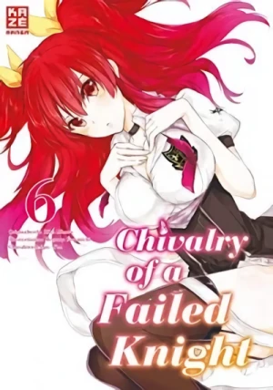 Chivalry of a Failed Knight - Bd. 06