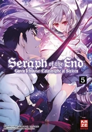 Seraph of the End: Guren Ichinose - Catastrophe at Sixteen - Bd. 05