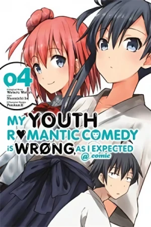 My Youth Romantic Comedy Is Wrong, As I Expected @comic - Vol. 04