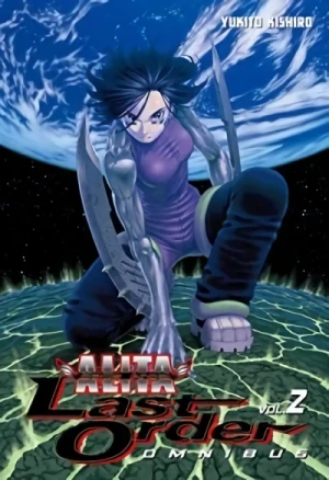 Battle Angel Alita: Last Order - Vol. 02: Omnibus Edition (Vol.04-06) [eBook]