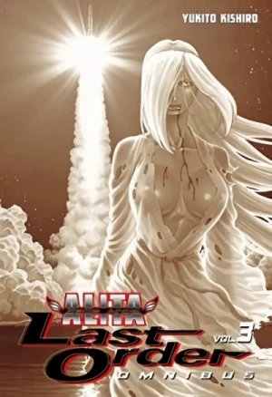 Battle Angel Alita: Last Order - Vol. 03: Omnibus Edition (Vol.07-09) [eBook]