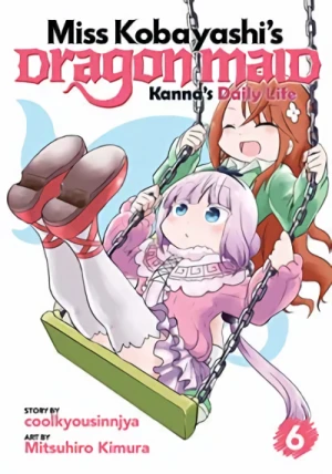 Miss Kobayashi’s Dragon Maid: Kanna’s Daily Life - Vol. 06