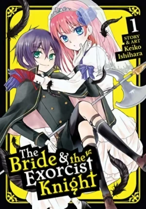 The Bride & the Exorcist Knight - Vol. 01 [eBook]