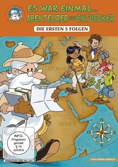 Es war einmal… Abenteurer und Entdecker - Episode 1-5