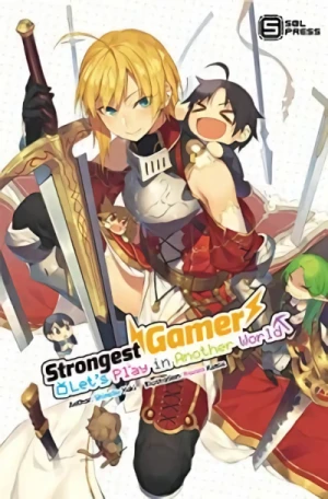 Strongest Gamer: Let’s Play in Another World - Vol. 02 [eBook]