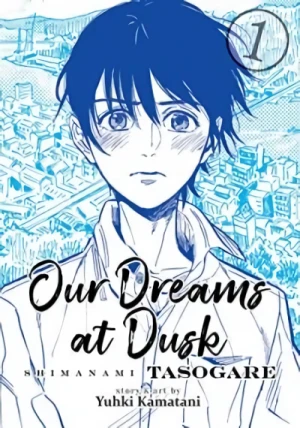 Our Dreams at Dusk: Shimanami Tasogare - Vol. 01
