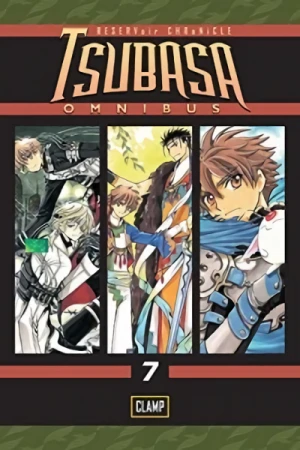 Tsubasa: RESERVoir CHRoNICLE - Vol. 07: Omnibus Edition (Vol.19-21) [eBook]
