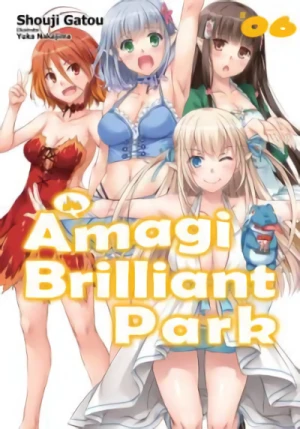 Amagi Brilliant Park - Vol. 06 [eBook]