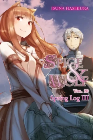 Spice & Wolf - Vol. 20: Spring Log III