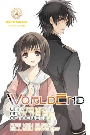 WorldEnd: What Do You Do at the End of the World? Are You Busy? Will You Save Us? - Vol. 04 [eBook]