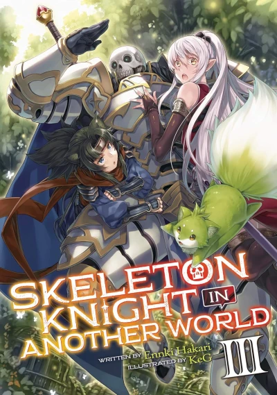 Skeleton Knight in Another World - Vol. 03 [eBook]
