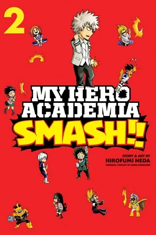 My Hero Academia: Smash!! - Vol. 02