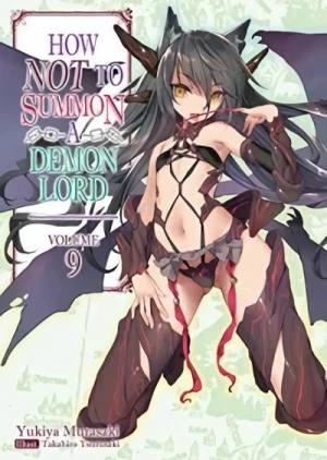How NOT to Summon a Demon Lord - Vol. 09 [eBook]