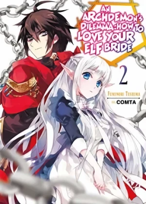 An Archdemon’s Dilemma: How to Love Your Elf Bride - Vol. 02