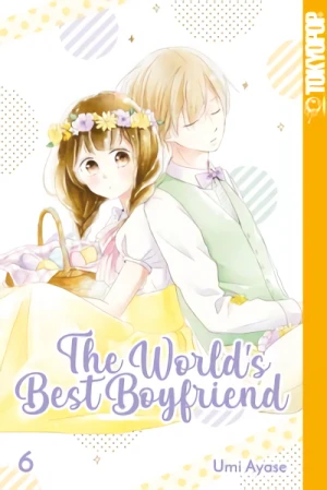 The World’s Best Boyfriend - Bd. 06