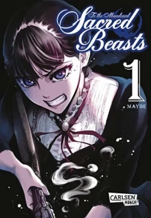 To the Abandoned Sacred Beasts - Bd. 01 [eBook]