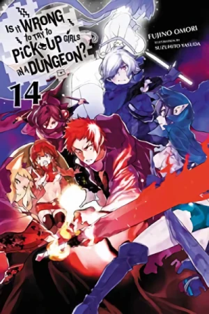 Is It Wrong to Try to Pick Up Girls in a Dungeon? - Vol. 14