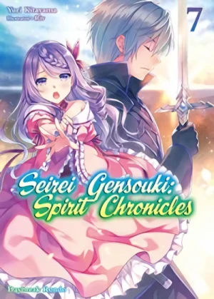 Seirei Gensouki: Spirit Chronicles - Vol. 07 [eBook]