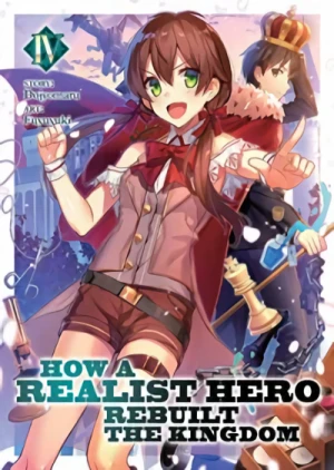 How a Realist Hero Rebuilt the Kingdom - Vol. 04