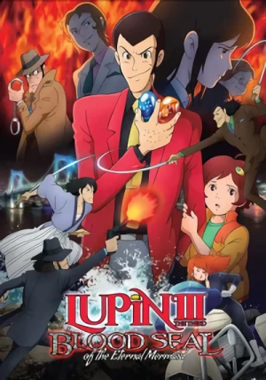 Lupin the Third: Blood Seal of the Eternal Mermaid