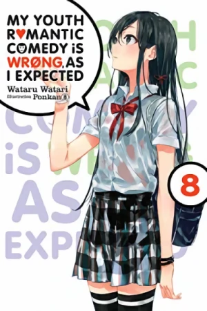 My Youth Romantic Comedy Is Wrong, As I Expected - Vol. 08