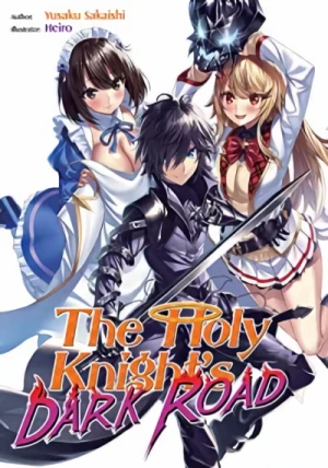 The Holy Knight’s Dark Road - Vol. 01 [eBook]