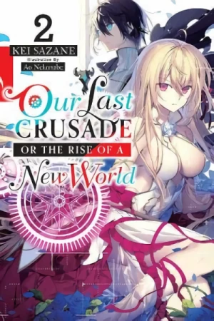 Our Last Crusade or the Rise of a New World - Vol. 02