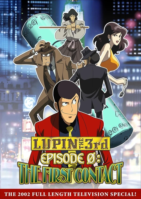 Lupin the 3rd: Episode 0 - The First Contact (OwS)