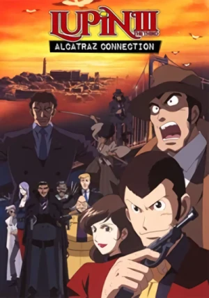 Lupin the Third: Alcatraz Connection (OwS)