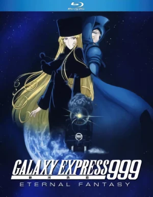 Galaxy Express 999: Eternal Fantasy [Blu-ray]