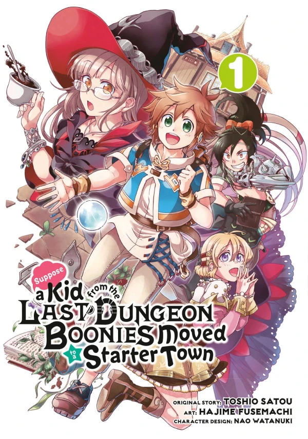 Suppose a Kid From the Last Dungeon Boonies Moved to a Starter Town - Vol. 01 [eBook]