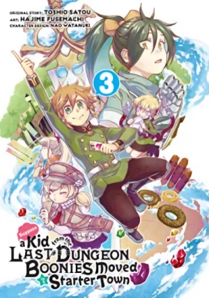 Suppose a Kid From the Last Dungeon Boonies Moved to a Starter Town - Vol. 03 [eBook]